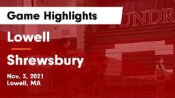 Lowell  vs Shrewsbury  Game Highlights - Nov. 3, 2021