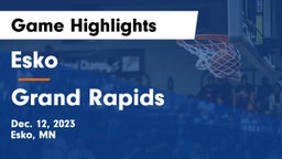 Esko  vs Grand Rapids  Game Highlights - Dec. 12, 2023