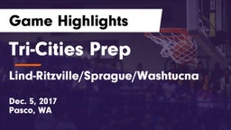 Tri-Cities Prep  vs Lind-Ritzville/Sprague/Washtucna Game Highlights - Dec. 5, 2017