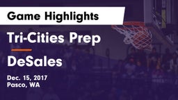 Tri-Cities Prep  vs DeSales Game Highlights - Dec. 15, 2017