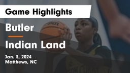 Butler  vs Indian Land  Game Highlights - Jan. 3, 2024