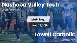 Matchup: Nashoba Valley Tech vs. Lowell Catholic  2019