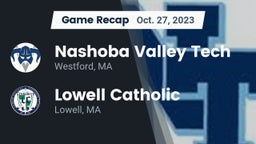 Recap: Nashoba Valley Tech  vs. Lowell Catholic  2023
