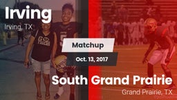 Matchup: Irving  vs. South Grand Prairie  2017