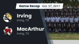 Recap: Irving  vs. MacArthur  2017