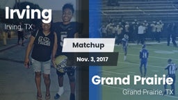 Matchup: Irving  vs. Grand Prairie  2017