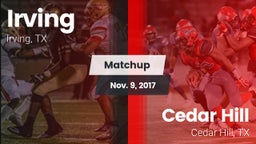 Matchup: Irving  vs. Cedar Hill  2017