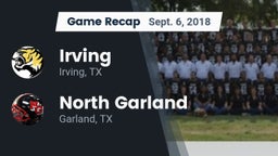 Recap: Irving  vs. North Garland  2018