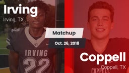 Matchup: Irving  vs. Coppell  2018