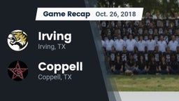 Recap: Irving  vs. Coppell  2018