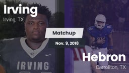 Matchup: Irving  vs. Hebron  2018
