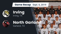 Recap: Irving  vs. North Garland  2019