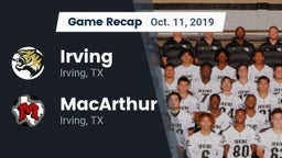 Recap: Irving  vs. MacArthur  2019