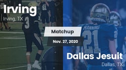 Matchup: Irving  vs. Dallas Jesuit  2020