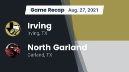 Recap: Irving  vs. North Garland  2021