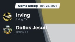 Recap: Irving  vs. Dallas Jesuit  2021