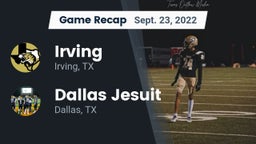 Recap: Irving  vs. Dallas Jesuit  2022