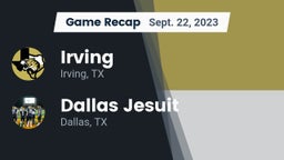 Recap: Irving  vs. Dallas Jesuit  2023