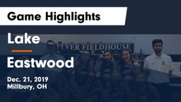 Lake  vs Eastwood Game Highlights - Dec. 21, 2019