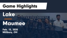 Lake  vs Maumee  Game Highlights - Feb. 15, 2020