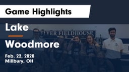 Lake  vs Woodmore Game Highlights - Feb. 22, 2020