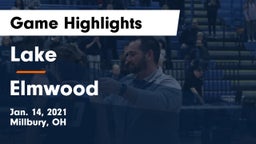 Lake  vs Elmwood  Game Highlights - Jan. 14, 2021