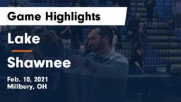 Lake  vs Shawnee  Game Highlights - Feb. 10, 2021