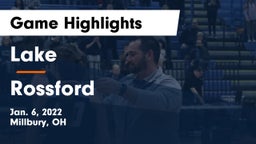 Lake  vs Rossford  Game Highlights - Jan. 6, 2022
