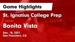 St. Ignatius College Prep vs Bonita Vista  Game Highlights - Dec. 18, 2021