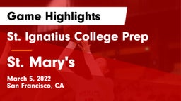 St. Ignatius College Prep vs St. Mary's  Game Highlights - March 5, 2022