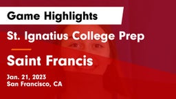 St. Ignatius College Prep vs Saint Francis  Game Highlights - Jan. 21, 2023