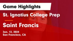 St. Ignatius College Prep vs Saint Francis  Game Highlights - Jan. 12, 2024