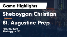 Sheboygan Christian  vs St. Augustine Prep  Game Highlights - Feb. 22, 2020