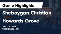 Sheboygan Christian  vs Howards Grove  Game Highlights - Jan. 18, 2021