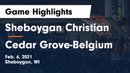 Sheboygan Christian  vs Cedar Grove-Belgium  Game Highlights - Feb. 6, 2021