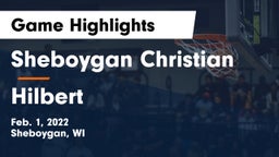 Sheboygan Christian  vs Hilbert  Game Highlights - Feb. 1, 2022