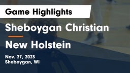 Sheboygan Christian  vs New Holstein  Game Highlights - Nov. 27, 2023