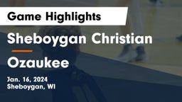 Sheboygan Christian  vs Ozaukee  Game Highlights - Jan. 16, 2024