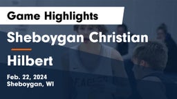 Sheboygan Christian  vs Hilbert  Game Highlights - Feb. 22, 2024