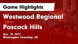 Westwood Regional  vs Pascack Hills  Game Highlights - Dec. 19, 2017