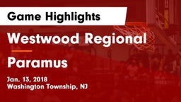 Westwood Regional  vs Paramus  Game Highlights - Jan. 13, 2018