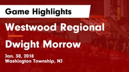 Westwood Regional  vs Dwight Morrow  Game Highlights - Jan. 30, 2018