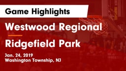 Westwood Regional  vs Ridgefield Park  Game Highlights - Jan. 24, 2019