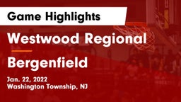 Westwood Regional  vs Bergenfield  Game Highlights - Jan. 22, 2022