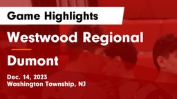 Westwood Regional  vs Dumont  Game Highlights - Dec. 14, 2023