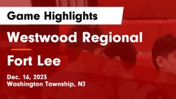 Westwood Regional  vs Fort Lee  Game Highlights - Dec. 16, 2023