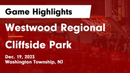 Westwood Regional  vs Cliffside Park  Game Highlights - Dec. 19, 2023