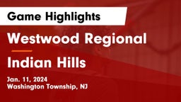 Westwood Regional  vs Indian Hills  Game Highlights - Jan. 11, 2024