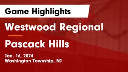 Westwood Regional  vs Pascack Hills  Game Highlights - Jan. 16, 2024