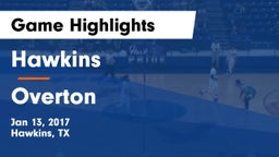 Hawkins  vs Overton  Game Highlights - Jan 13, 2017
